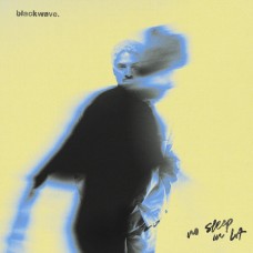 BLACKWAVE.-NO SLEEP IN LA (CD)