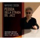 MARIANO DEIDDA-PESSOA SULLA STRADA DEL JAZZ (CD)