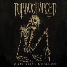 TURBOCHARGED-ALPHA BEAST, OMEGA GOD (CD)