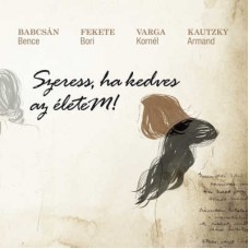 FEKETE BORI-SZERESS, HA KEDVES AZ ELETEM! (CD)