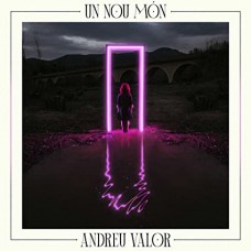 ANDREU VALOR-UN NOU MON (CD)