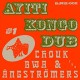 CHOUK BWA & THE ANGSTROME-AYITI KONGO DUB #1 (12")