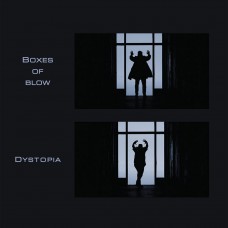 BOXES OF BLOW-DYSTOPIA (CD)