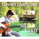 TONINO CAROTONE-CIAO MORTALI (LP)