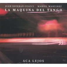 LA MAQUINA DEL TANGO-ACA LAJOS (CD)