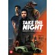 FILME-TAKE THE NIGHT (DVD)