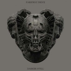 PARKWAY DRIVE-DARKER STILL (CD)
