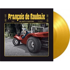 FRANCOIS DE ROUBAIX-DU JAZZ A L'ELECTRO 1965-1975 -COLOURED- (LP)