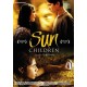 FILME-SUN CHILDREN (DVD)