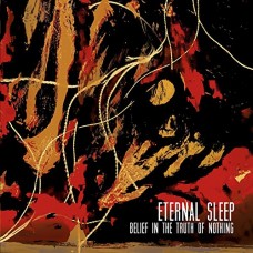 ETERNAL SLEEP-BELIEF IN THE TRUTH.. (7")