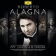 ROBERTO ALAGNA-MY LIFE IS AN OPERA (CD)