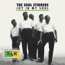 SOUL STIRRERS-JOY IN MY SOUL (2CD)