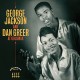 GEORGE JACKSON & DAN GREER-AT GOLDWAX (CD)