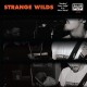 STRANGE WILDS-STANDING (7")