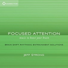 JEFF STRONG-FOCUSED ATTENTION (CD)