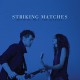 STRIKING MATCHES-NOTHING BUT THE SILENCE (CD)