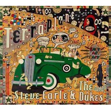 STEVE EARLE & THE DUKES-TERRAPLANE (LP)