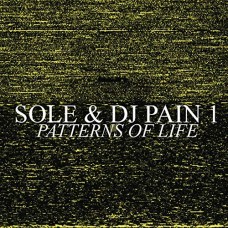 SOLE & DJ PAIN 1-PATTERN OF LIFE (CD)