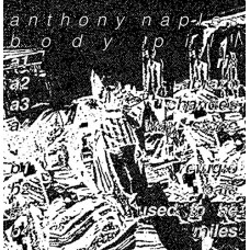 ANTHONY NAPLES-BODY PILL (LP)