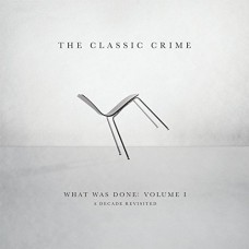 CLASSIC CRIME-WHAT WAS DONE:VOL.1 (CD)