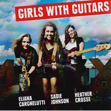 GIRLS WITH GUITARS-ELINIA CARGNELUTTI,.. (CD)
