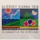 ALIEKSEY VIANNA TRIO-IN CONCERT AT BIRD'S EYE (CD)