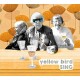 YELLOW BIRD-SING (CD)