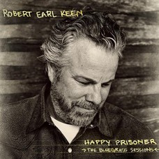 ROBERT EARL KEEN-HAPPY PRISONER : THE.. (CD)