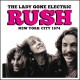RUSH-LADY GONE ELECTRIC (CD)