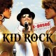 KID ROCK-KID ROCK X-POSED (CD)