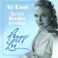 PEGGY LEE-AT LAST - LOST RADIO.. (2CD)