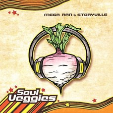 MEGAN RAN & STORYVILLE-SOUL VEGGIES (CD)