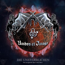 UMBRA ET IMAGO-DIE UNSTERBLICHEN (2CD)