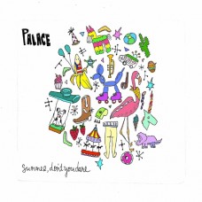PALACE-SUMMER, DONT YOU DARE (CD)