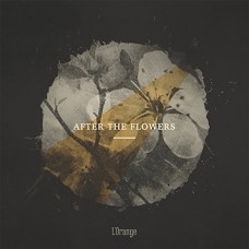 LORANGE-AFTER THE FLOWERS (LP)