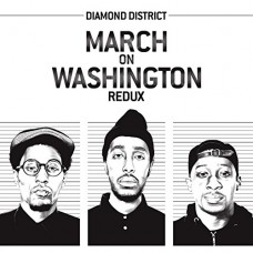 DIAMOND DISTRICT-MARCH ON WASHINGTON REDUX (LP)