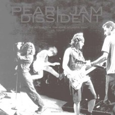 PEARL JAM-DISSIDENT: LIVE AT THE.. (LP)