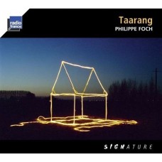 PHILIPPE FOCH-TAARANG (CD)