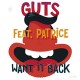 GUTS-WANT IT BACK 12'' EP (LP)