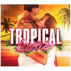 V/A-TROPICAL LOVE 2 (2CD)