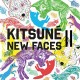 V/A-KITSUNE NEW FACES II (CD)