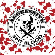 AGGRESSIVE-SPIT BLOOD (CD)