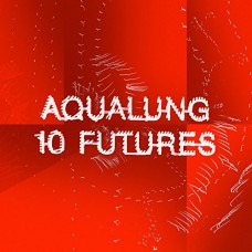 AQUALUNG-10 FUTURES (LP+CD)