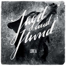 LOVE A-JAGD UND HUND (CD)