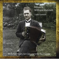 LIKE DANIELS-TRIBUTE TO WILLIAM HANNAH (CD)
