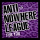 ANTI-NOWHERE LEAGUE-FOR YOU (DVD+CD)