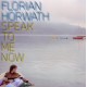 FLORIAN HORWARTH-SPEAK TO ME NOW (CD)