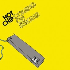 HOT CHIP-COMING ON STRONG (LP)