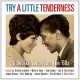 V/A-TRY A LITTLE TENDERNESS (2CD)