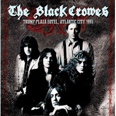 BLACK CROWES-TRUMP PLAZA HOTEL (CD)